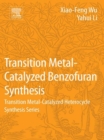 Image for Transition metal-catalyzed benzofuran synthesis