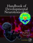 Image for Handbook of Developmental Neurotoxicology