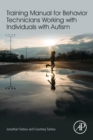 Image for Training manual for behavior technicians working with individuals with autism