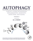 Image for Autophagy: Cancer, Other Pathologies, Inflammation, Immunity, Infection, and Aging