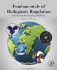 Image for Fundamentals of biologicals regulation: vaccines and biotechnology medicines