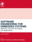 Image for Software engineering for embedded systems  : methods, practical techniques, and applications