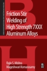 Image for Friction stir welding of high strength 7xxx aluminum alloys