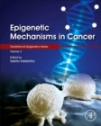 Image for Epigenetic mechanisms in cancer : Volume 3
