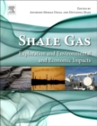 Image for Shale gas  : exploration and environmental and economic impacts