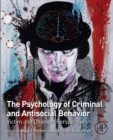 Image for The psychology of criminal and antisocial behavior: victim and offender perspectives