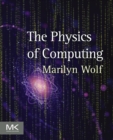 Image for The physics of computing
