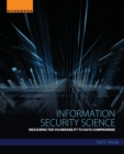Image for Information security science  : measuring the vulnerability to data compromises