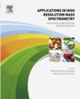 Image for Applications in high resolution mass spectrometry: food safety and pesticide residue analysis
