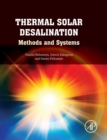 Image for Thermal Solar Desalination : Methods and Systems