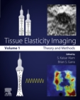 Image for Tissue elasticity imaging.: (Theory and methods)
