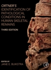 Image for Ortner&#39;s identification of pathological conditions in human skeletal remains