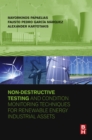Image for Non-destructive testing and condition monitoring techniques for renewable energy industrial assets