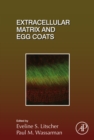 Image for Extracellular matrix and egg coats