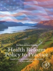 Image for Health reform policy to practice: Oregon&#39;s path to a sustainable health system : a study in innovation