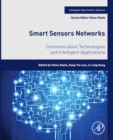 Image for Smart sensors networks: communication technologies and intelligent applications