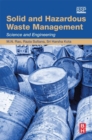 Image for Solid and hazardous waste management: science and engineering
