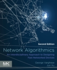 Image for Network algorithmics  : an interdisciplinary approach to designing fast networked devices