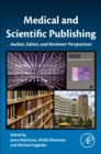 Image for Medical and scientific publishing  : author, editor, and reviewer perspectives