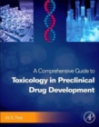 Image for A Comprehensive Guide to Toxicology in Preclinical Drug Development