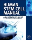 Image for Human Stem Cell Manual : A Laboratory Guide
