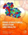 Image for Food Structures, Digestion and Health