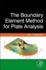 Image for The Boundary Element Method for Plate Analysis