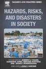 Image for Hazards, Risks, and Disasters in Society