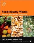 Image for Food Industry Wastes : Assessment and Recuperation of Commodities