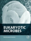 Image for Eukaryotic Microbes
