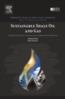 Image for Sustainable shale oil and gas: analytical chemistry, geochemistry, and biochemistry methods
