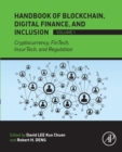 Image for Handbook of blockchain, digital finance, and inclusion.: (Cryptocurrency, FinTech, InsurTech, and regulation)