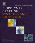 Image for Biopolymer grafting: synthesis and properties