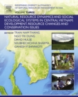 Image for Redefining diversity and dynamics of natural resources management in Asia.: (Natural resource dynamics and social ecological systems in central Vietnam - development, resource changes and conservation issues)