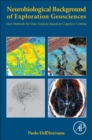 Image for Neurobiological background of exploration geosciences  : new methods for data analysis based on cognitive criteria