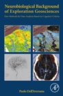 Image for Neurobiological background of exploration geosciences: new methods for data analysis based on cognitive criteria