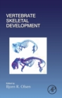 Image for Vertebrate skeletal development : Volume 133