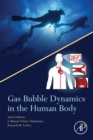 Image for Gas bubble dynamics in the human body