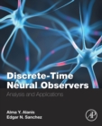Image for Discrete-time neural observers  : analysis and applications