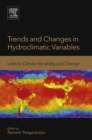 Image for Trends and changes in hydroclimatic variables: links to climate variability and change