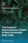 Image for The future of semiconductor oxides in next-generation solar cells