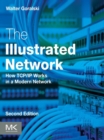 Image for The illustrated network: how TCP/IP works in a modern network