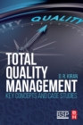 Image for Total quality management  : key concepts and case studies.