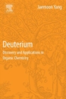 Image for Deuterium: discovery and applications in organic chemistry