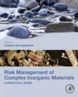 Image for Risk management of complex inorganic materials: a practical guide