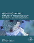 Image for Inflammation and immunity in depression: basic science and clinical applications