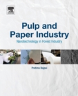Image for Pulp and paper industry: Nanotechnology in forest industry