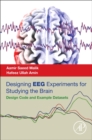 Image for Designing EEG experiments for studying the brain  : design code and example datasets