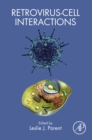 Image for Retrovirus-Cell Interactions