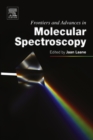 Image for Frontiers and advances in molecular spectroscopy